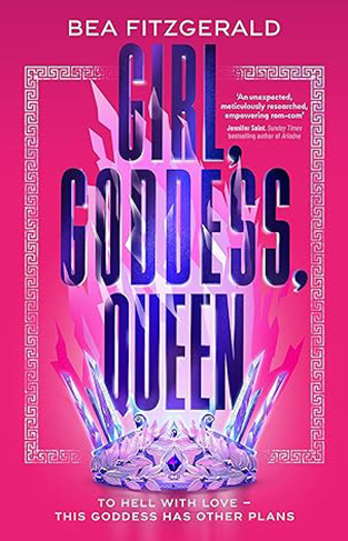 Girl, Goddess, Queen - A Hades and Persephone Fantasy Romance from a Growing TikTok Superstar